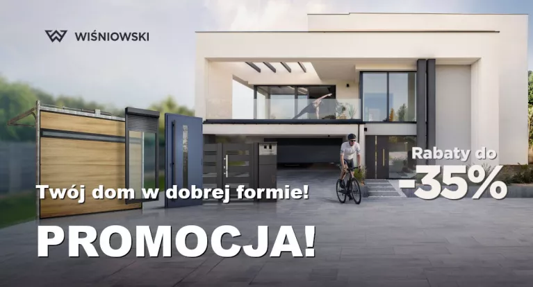 Dom w dobrej formie - promocja na bramy garażowe i ogrodzenia WIŚNIOWSKI